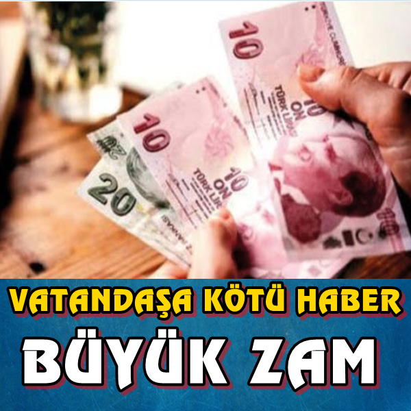 Vatandaşa Kötü Haber ! %35 Zam Yapıldı