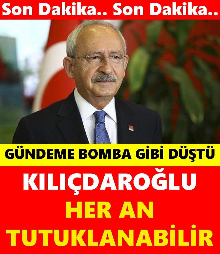 Kılıçdaroğlu tutuklanabilir