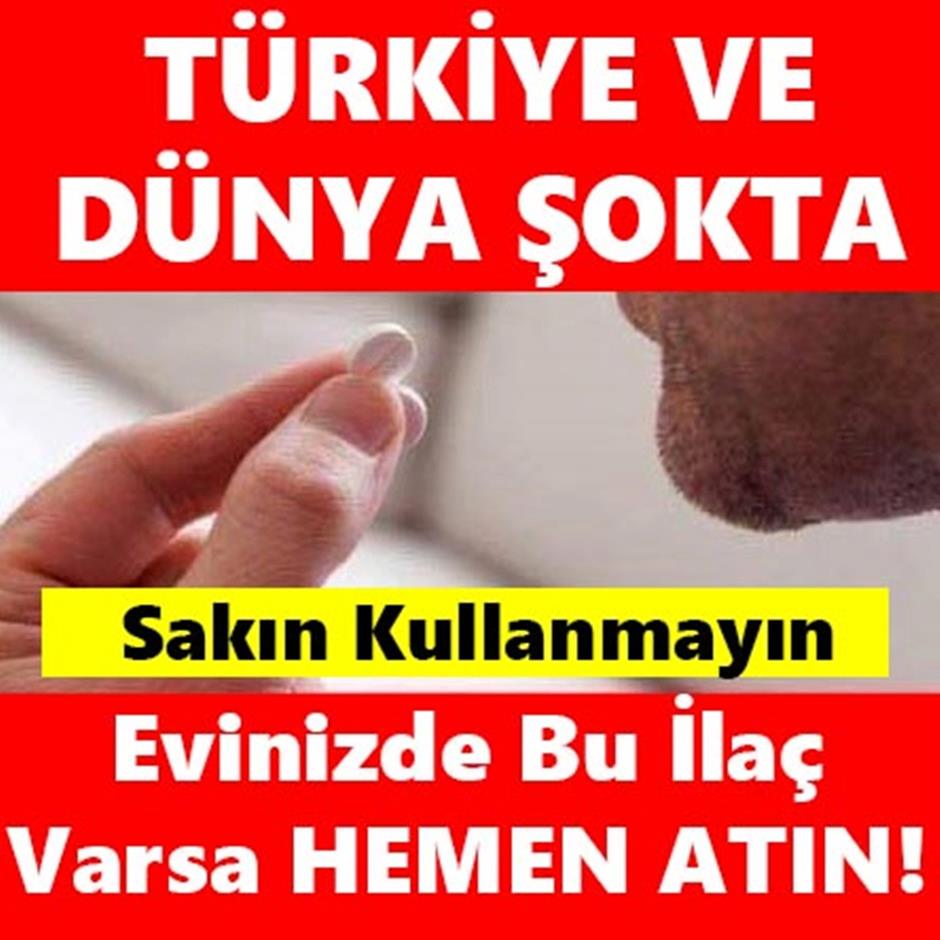 ECZA DOLABINIZI KONTROL EDİN BUNLARDAN VARSA ÇÖPE ATALIM