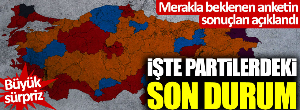 Son dakika: İşte anket sonuçlarında son durum: AKP, CHP, İYİ Parti, Gelecek Partisi, DEVA Partisi, MHP, Saadet Partisi...